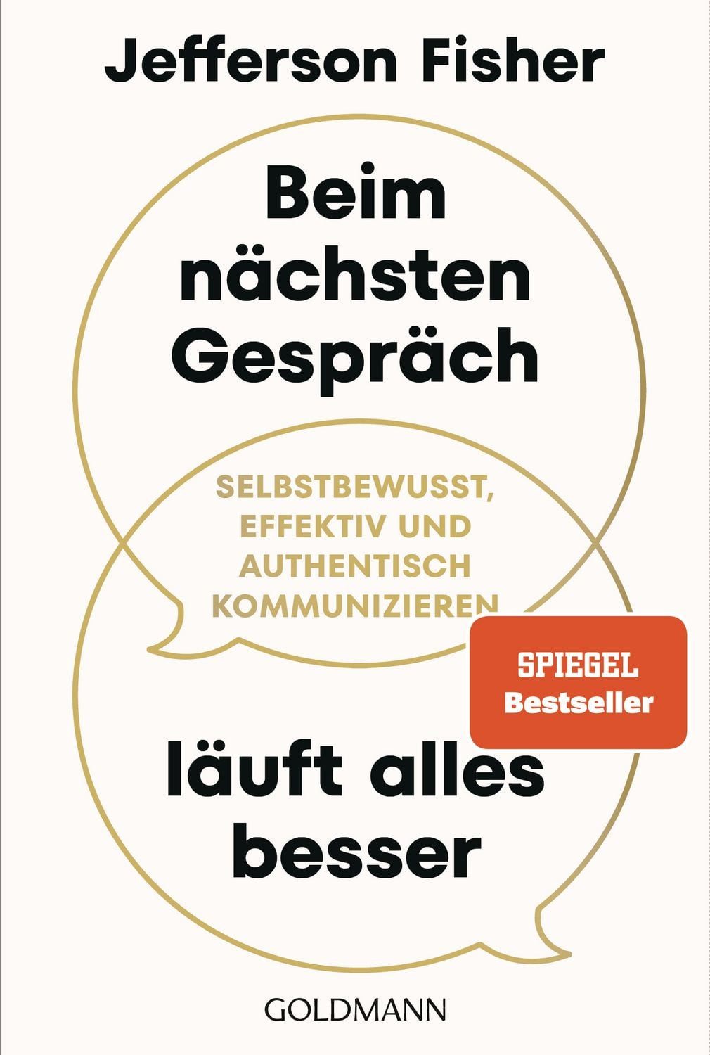 Beim nächsten Gespräch läuft alles besser / Jefferson Fisher, SPIEGEL-Bestseller