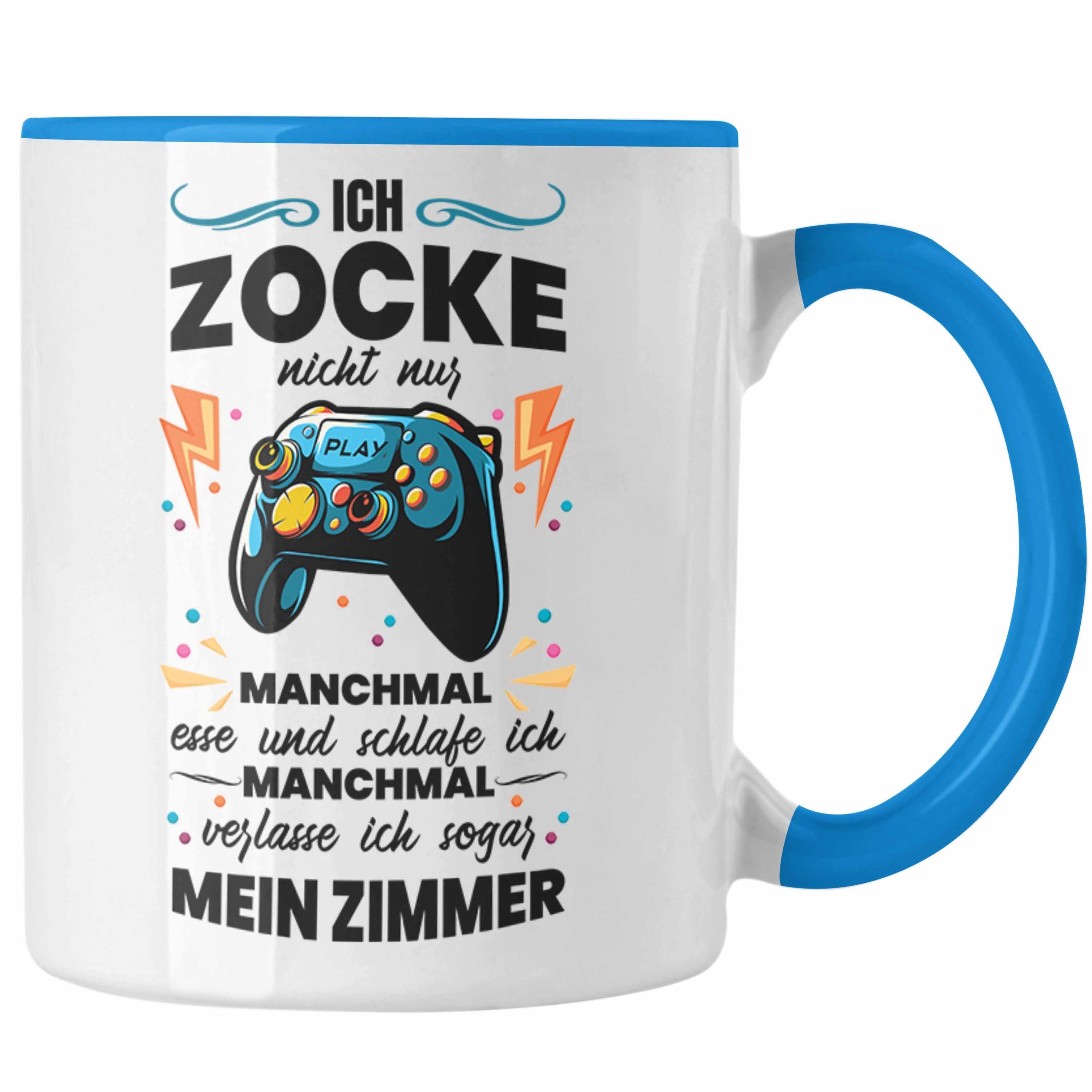 Trendation Tasse Trendation - Lustige Gamer Tasse Ich Zocke Nicht Nur Geschenk Zocker Lustiger Spruch Geschenkidee Jungs Blau