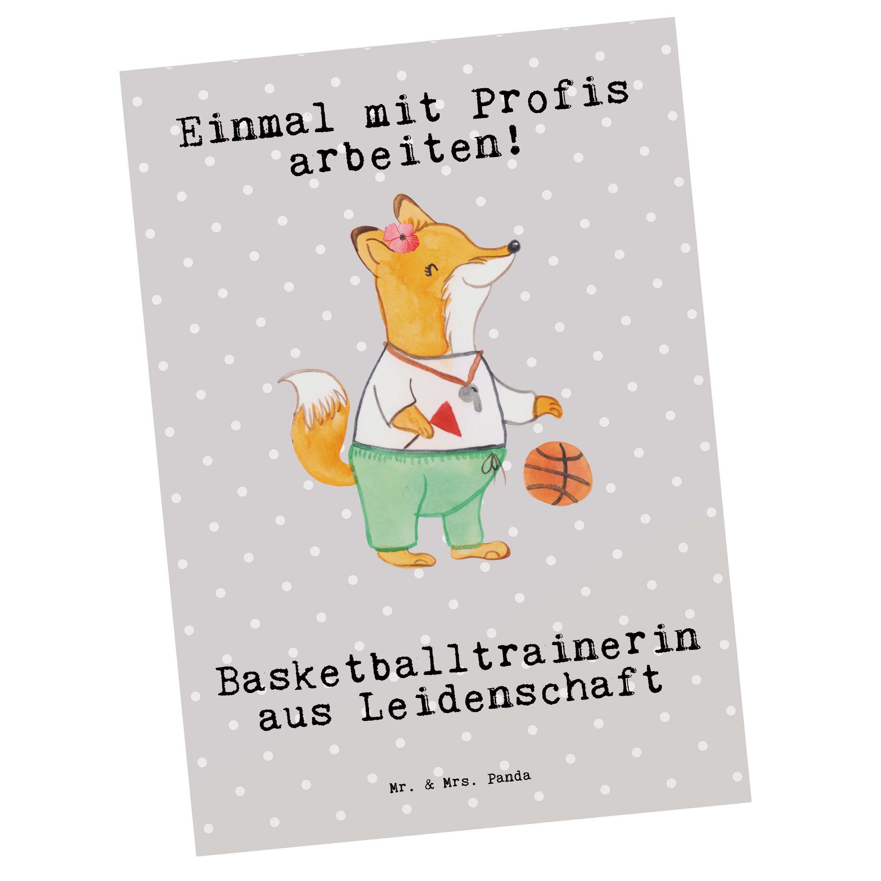 Mr. & Mrs. Panda Postkarte Basketballtrainerin aus Leidenschaft - Grau Pastell - Geschenk, Einla