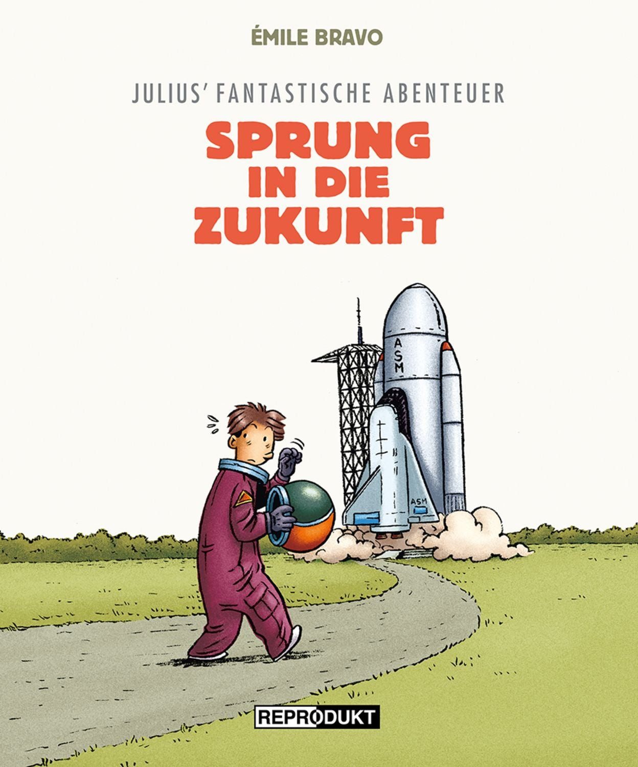Julius' fantastische Abenteuer / Émile Bravo
