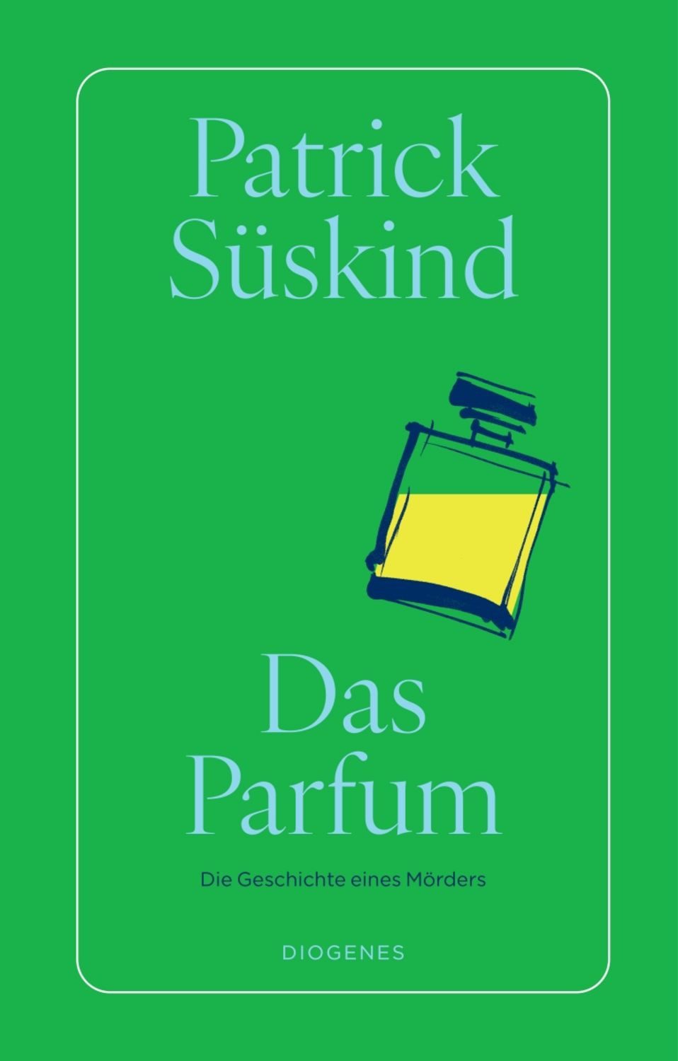 Das Parfum / Patrick Süskind