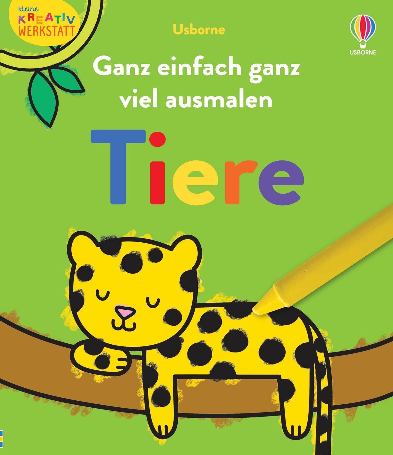 Kleine Kreativ-Werkstatt: Ganz einfach ganz viel ausmalen: Tiere / diverse