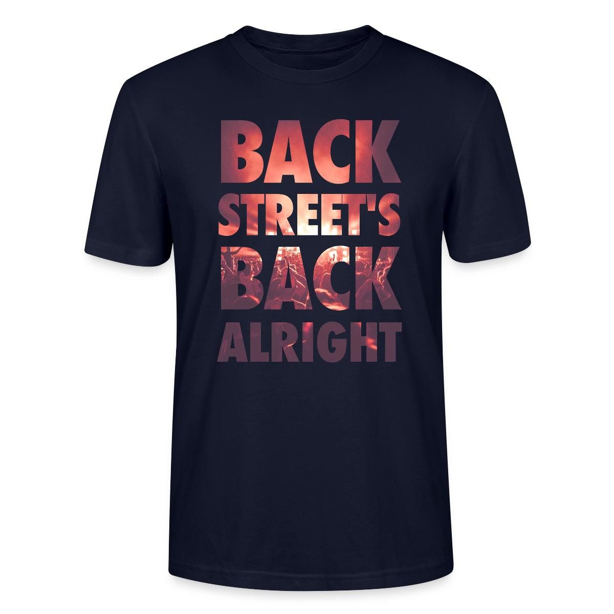 Spreadshirt T-Shirt Backstreet´s Back Alright Unisex Bio T-Shirt (1-tlg)