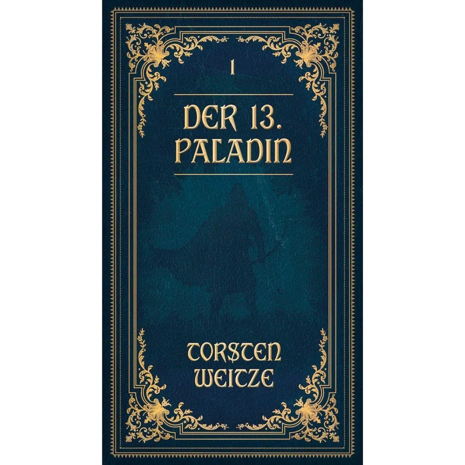 Nova Hörspiel Die Lehrjahre: Der 13. Paladin Band I-V