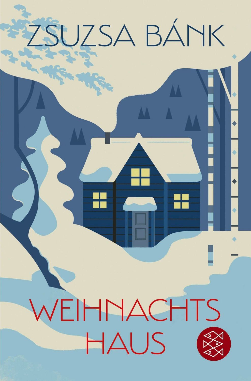 Weihnachtshaus / Zsuzsa Bánk