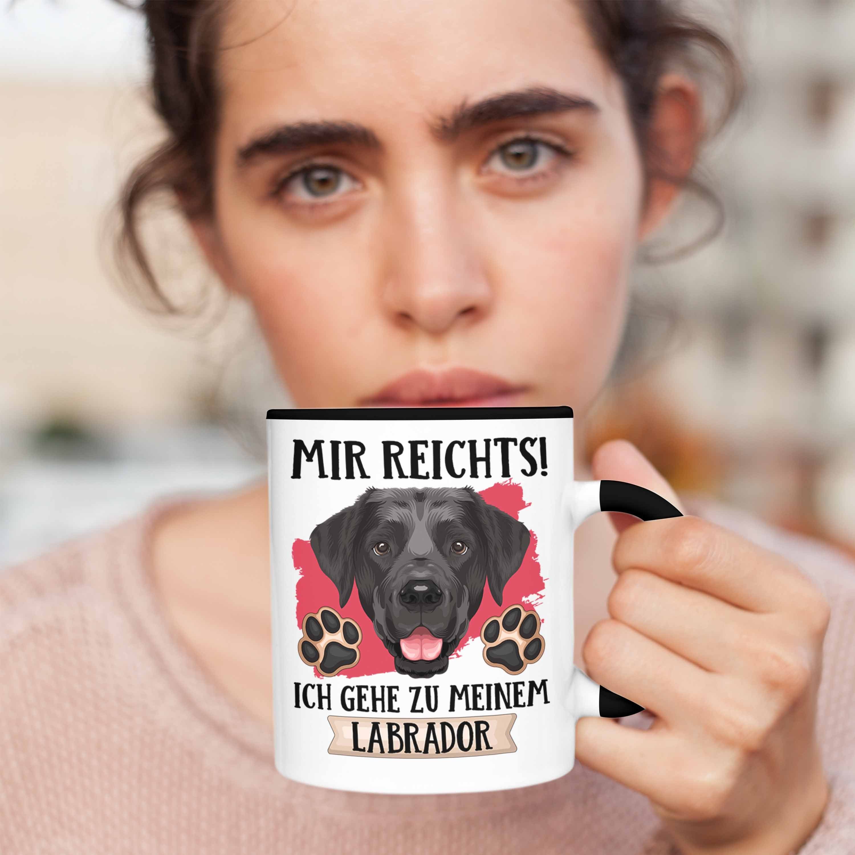 Trendation Tasse Labrador Besitzer Tasse Geschenkidee Geschenk Lustiger Schwarz Spruch Mir Reic