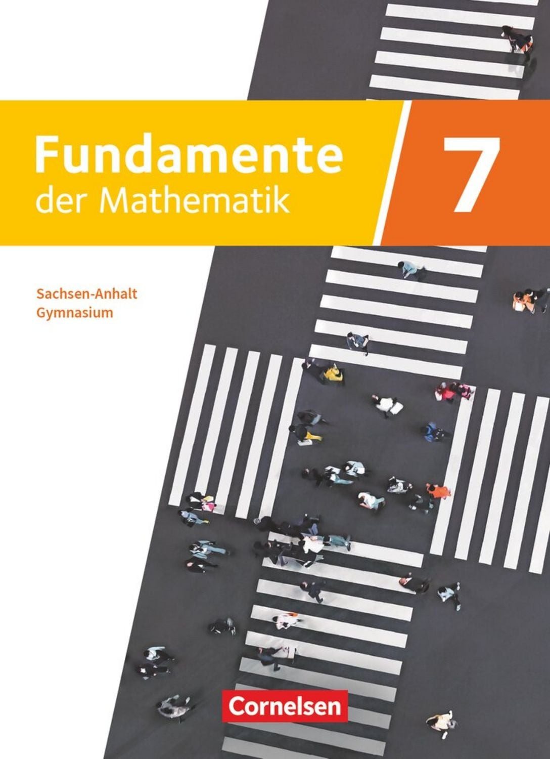 Fundamente der Mathematik - Sachsen-Anhalt ab 2024 - 7. Schuljahr / diverse