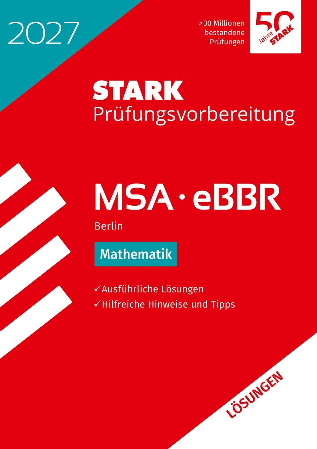 STARK Lösungen zu Mathematik - MSA/eBBR 2027 Berlin - Prüfungsvorberei / diverse