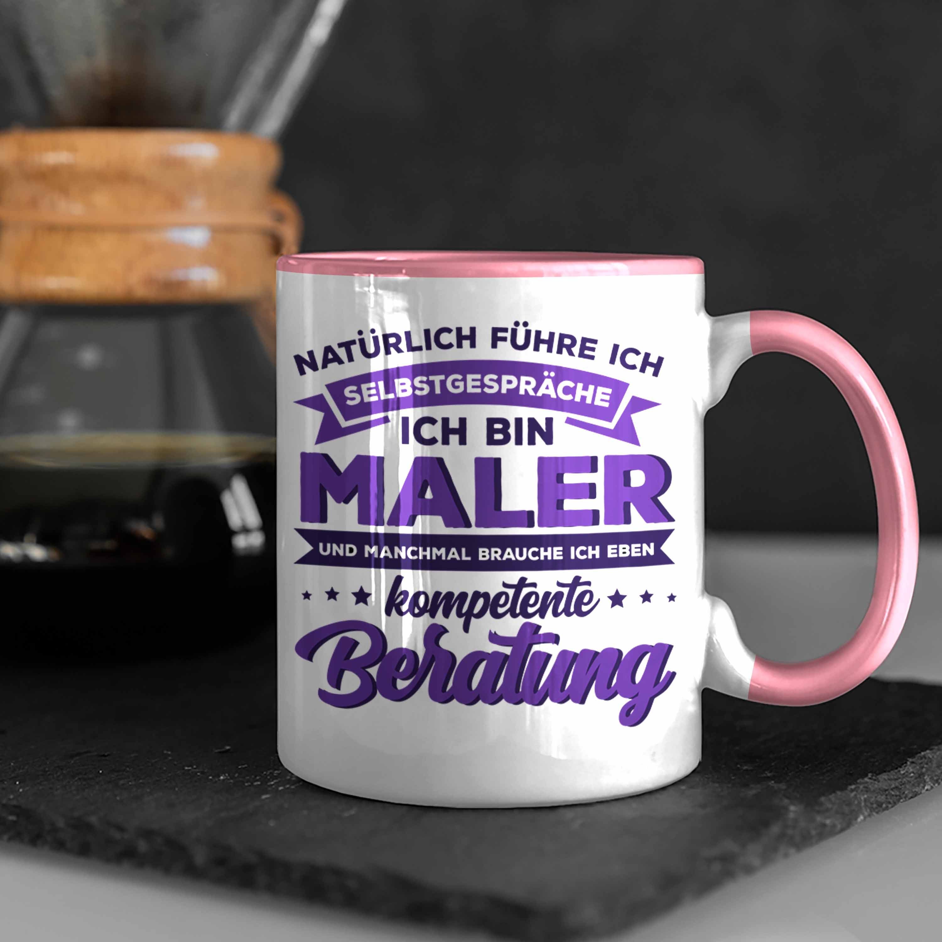 Trendation für Tasse Rosa Natürlich Maler Ich Geschenk Tasse Lustige Selbstgespräche führe