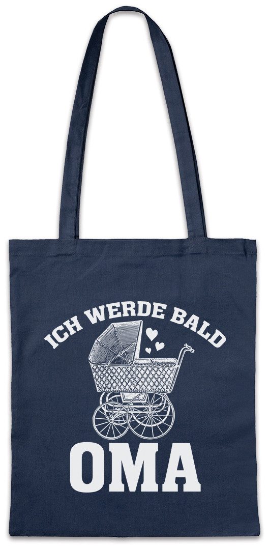Urban Backwoods Beuteltasche Ich Werde Bald Oma Stofftasche Omi Großmutte Kind Enkel Grandma Baby (1-tlg), Nachwuchs Geburt Frau