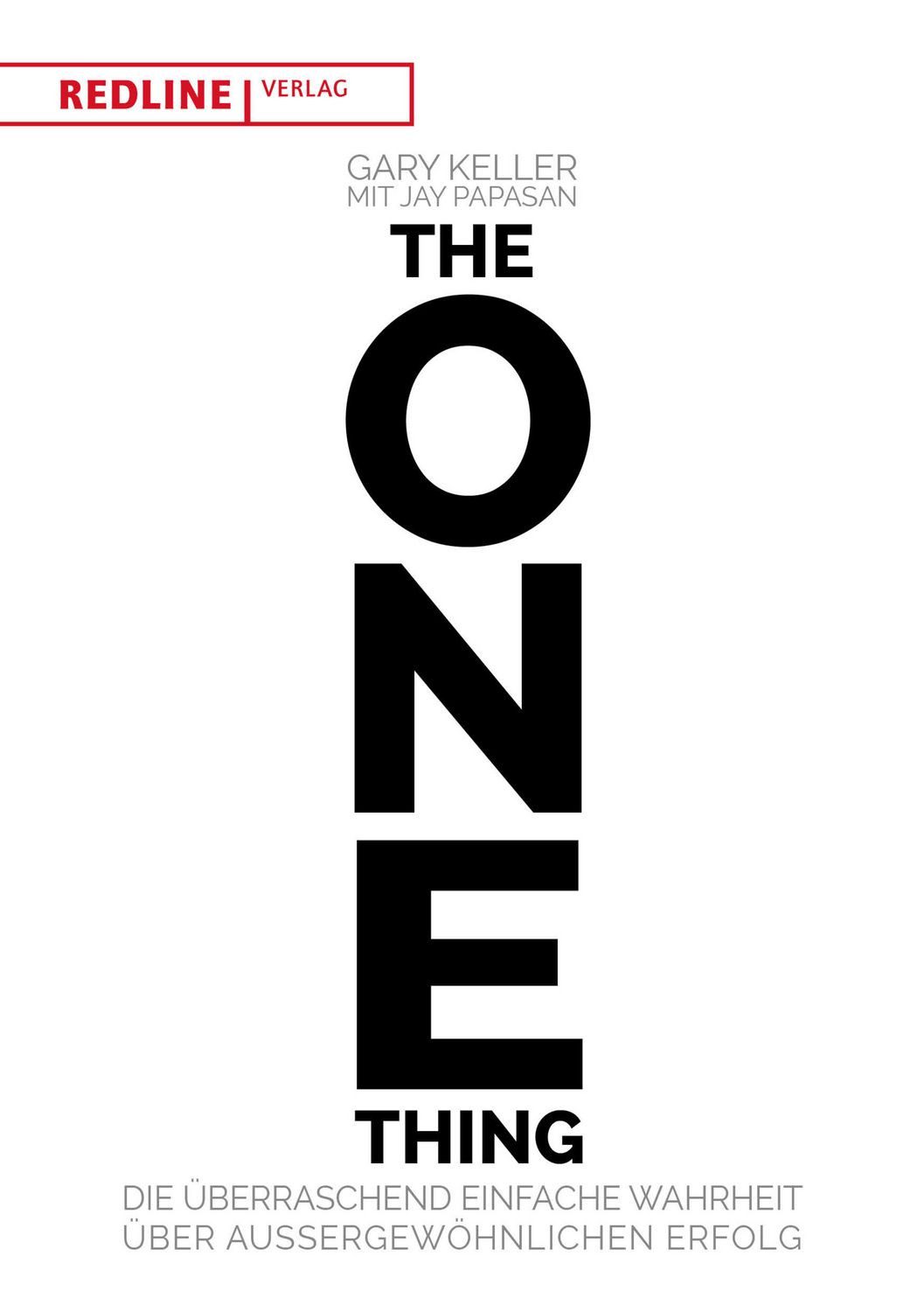 The One Thing / Gary Keller, Jay Papasan