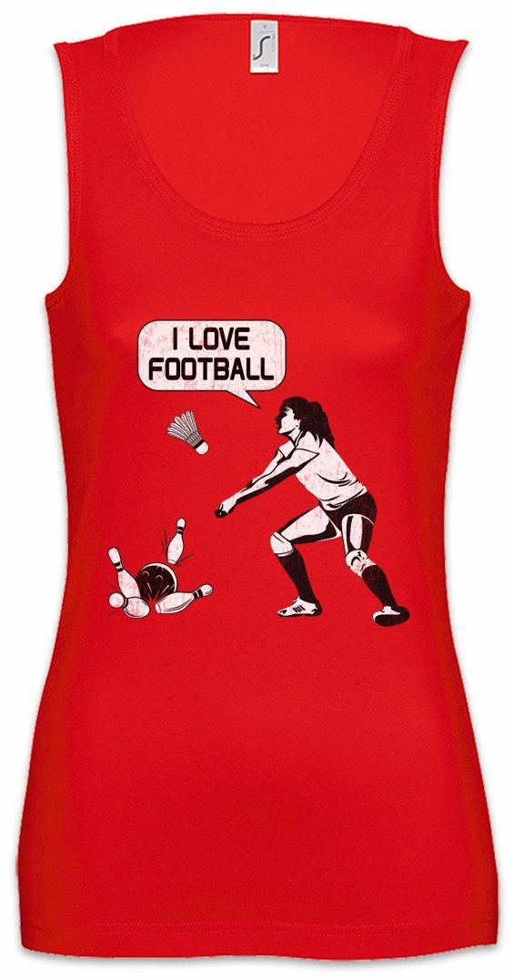 Urban Backwoods Tanktop I Love Football Ärmelloses Damen T-Shirt Kegeln Bowling Volleyball Badminton Fußball Fasching Karneval