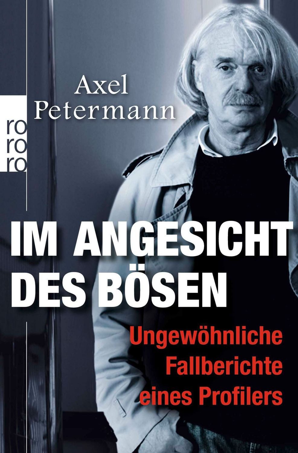 Im Angesicht des Bösen / Axel Petermann