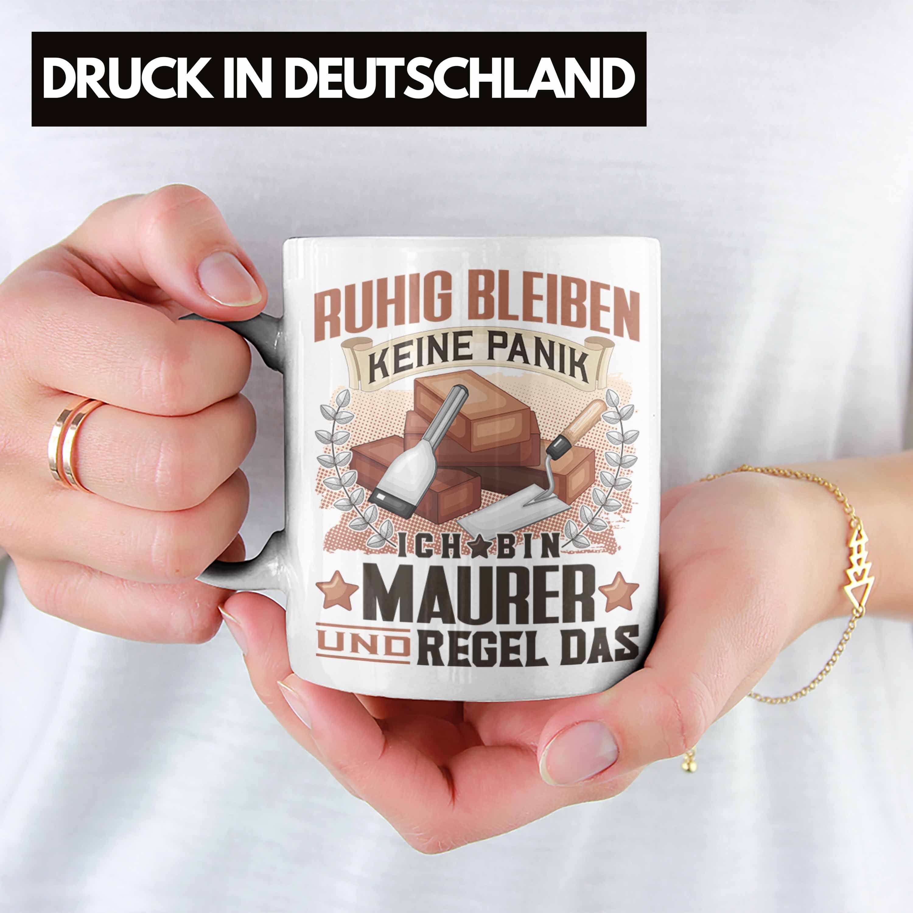 Trendation Tasse Tasse Weiss Geschenk Spruch Ruhig Männer Maurer Bleibe Trendation Lustiger -