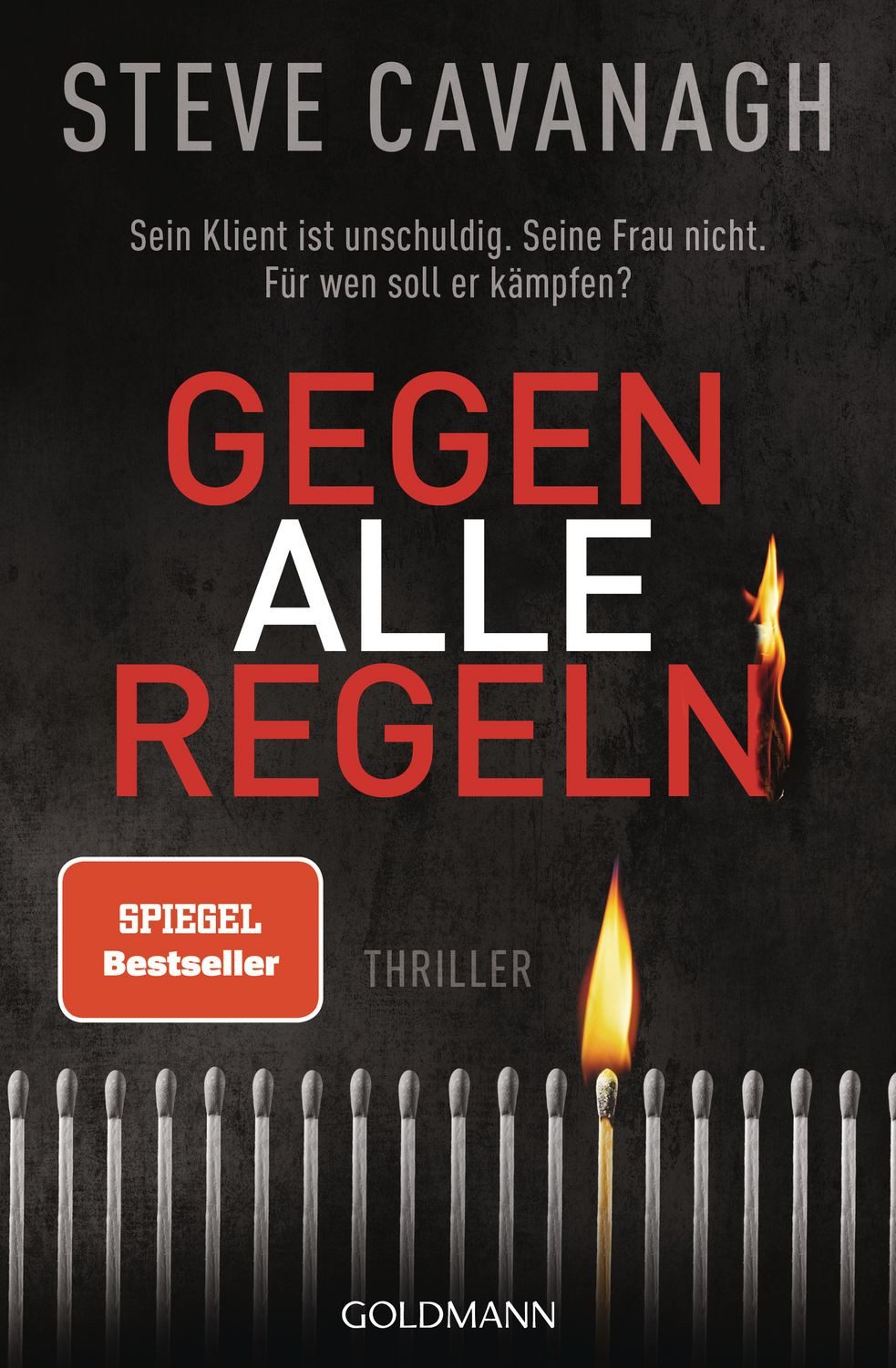 Belletristik Gegen alle Regeln Thriller Steve Cavanagh