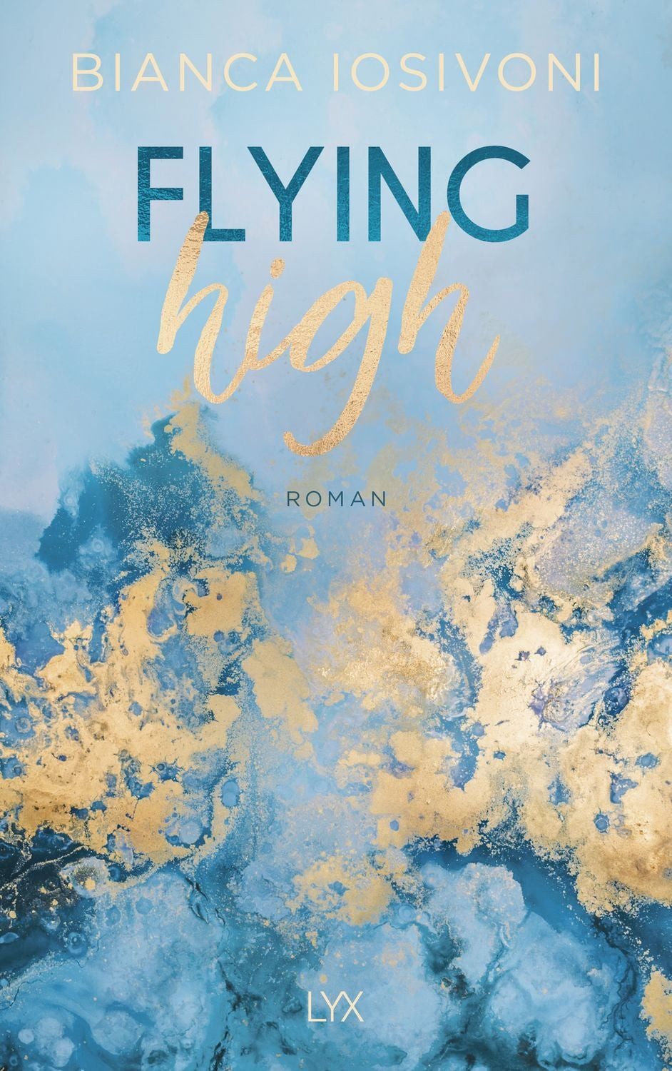 Flying High / Bianca Iosivoni