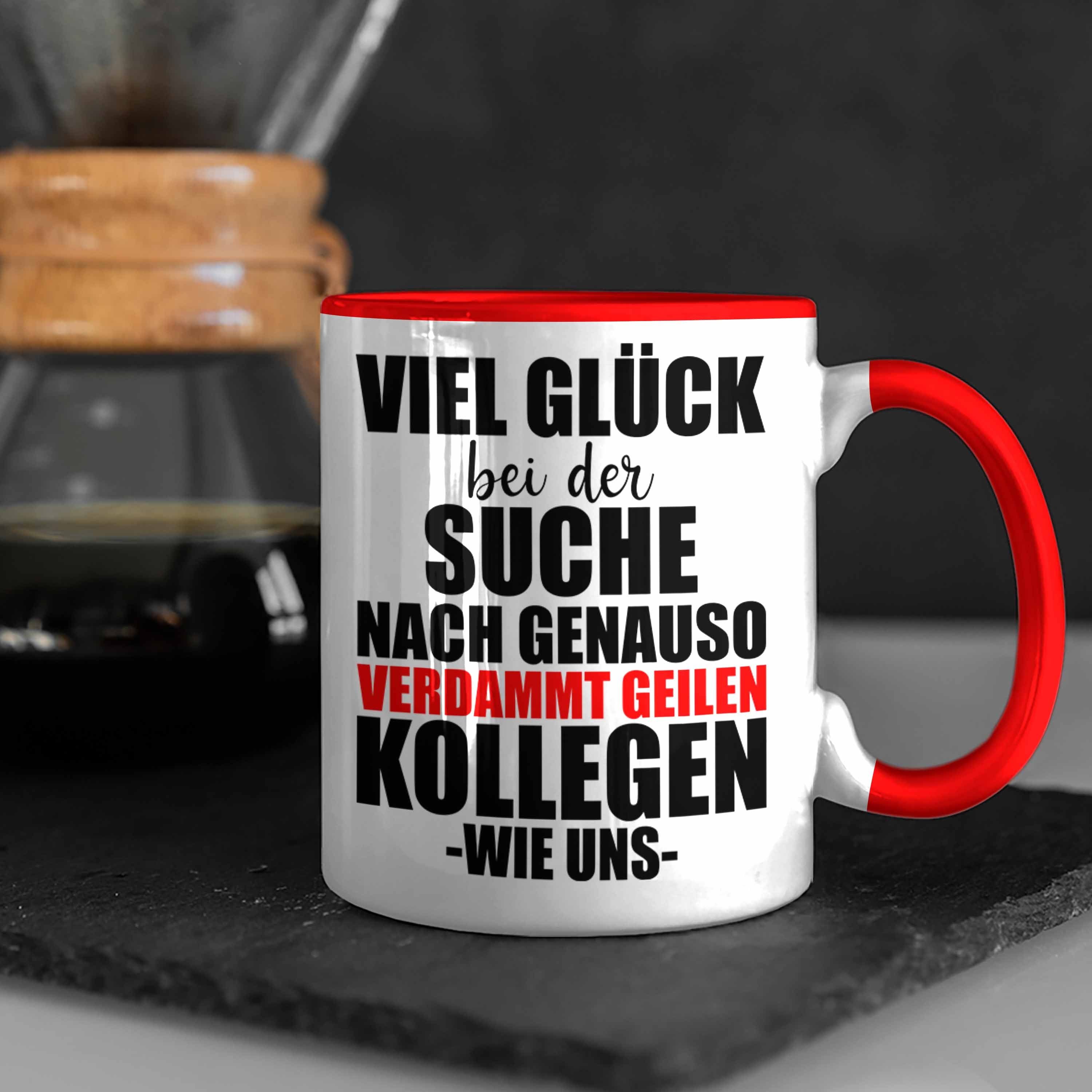 Kollegen Kollege Abschiedsgeschenk Sprüche Geile Kollegin - Rot Tasse Lustig Jobwechsel Geschenk Trendation Verdammt Tasse