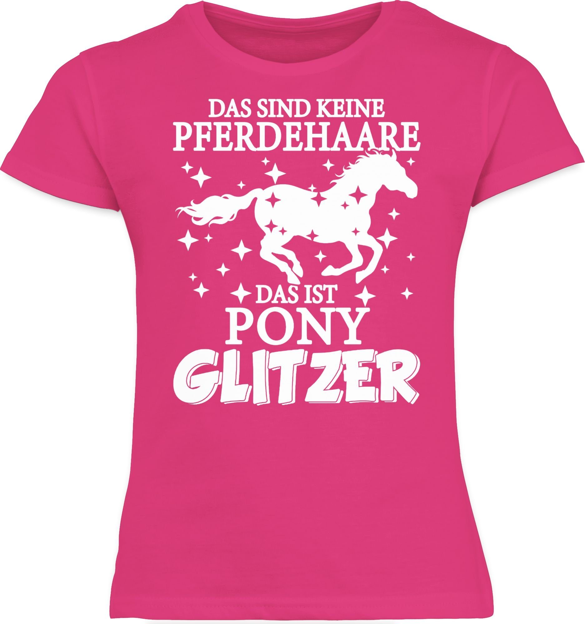 Shirtracer T-Shirt Das Glitzer keine 2 - Pony Pferd Das Fuchsia Pferdehaare sind ist