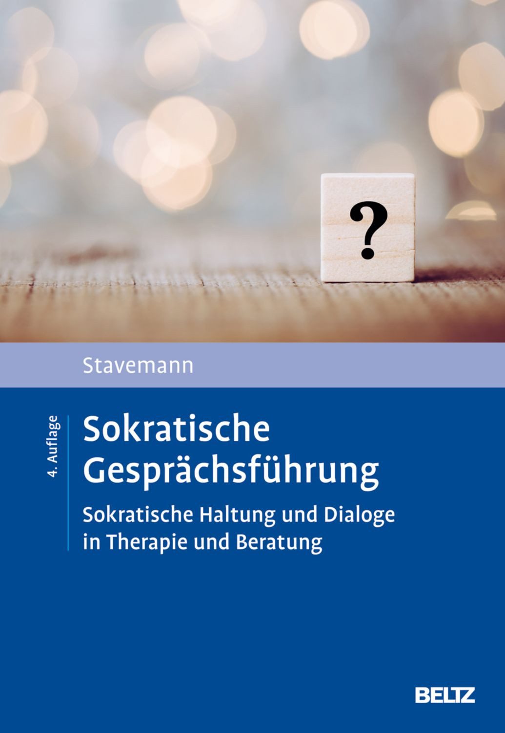Sokratische Gesprächsführung / Harlich H. Stavemann