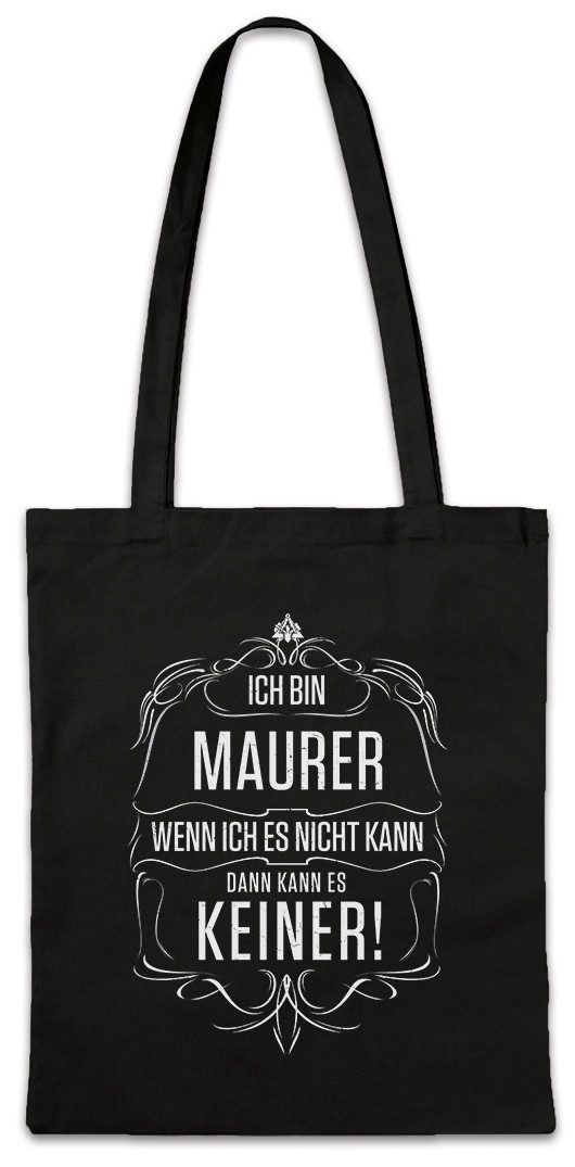 Beuteltasche Ich Bin Maurer I Stofftasche Handwerk Handwerker Meister Bau Baustelle