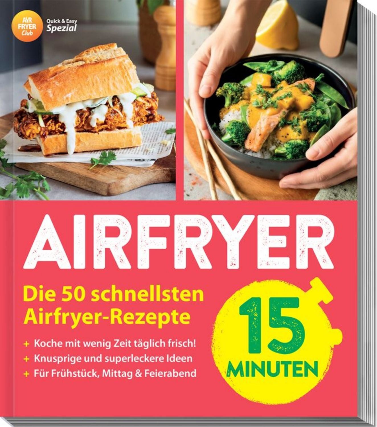 AIR FRYER Quick & Easy – 15 Minuten / Redaktion Air Fryer Club