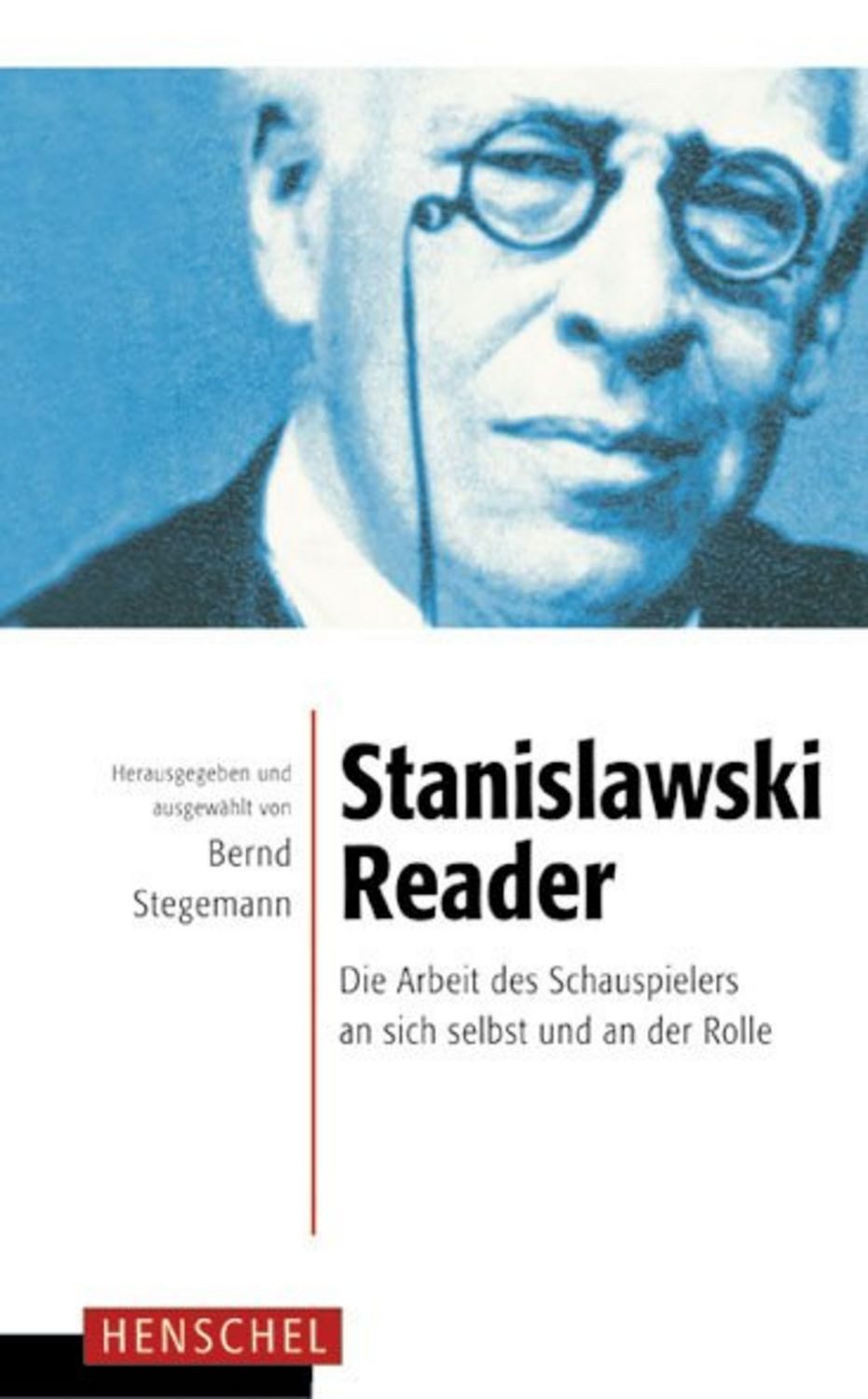 Stanislawski-Reader / Konstantin S. Stanislawski