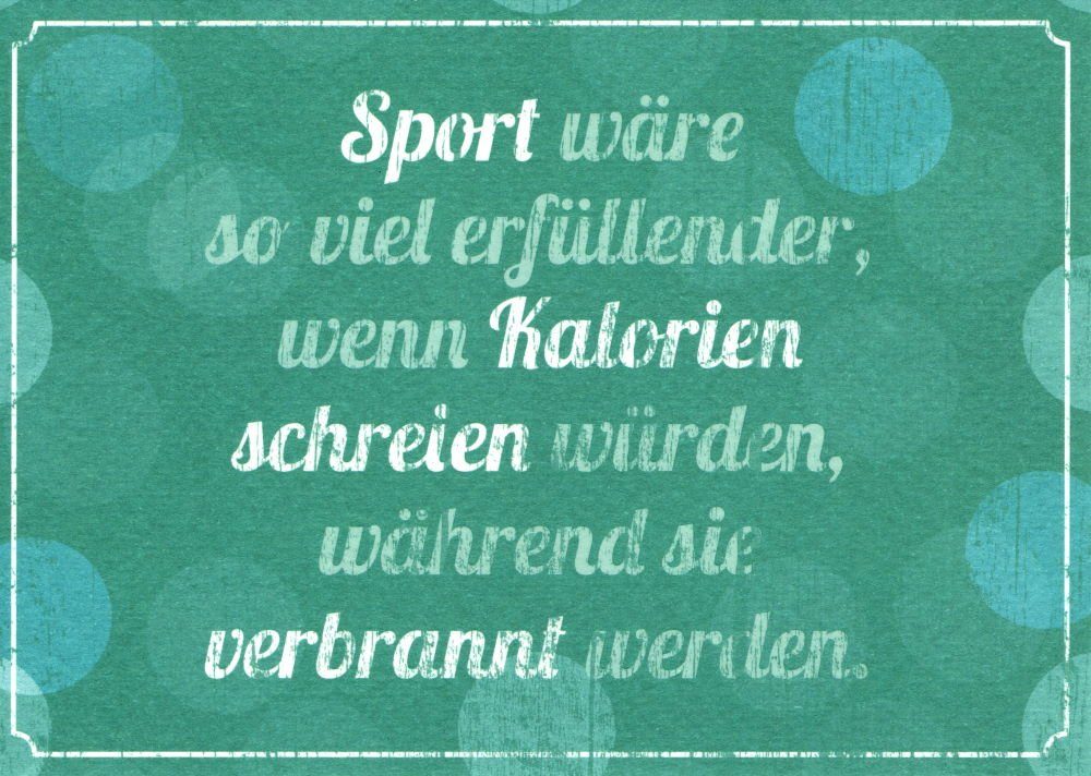 Postkarte "Sport wäre so viel erfüllender, wenn Kalorien ...", Erwachsene