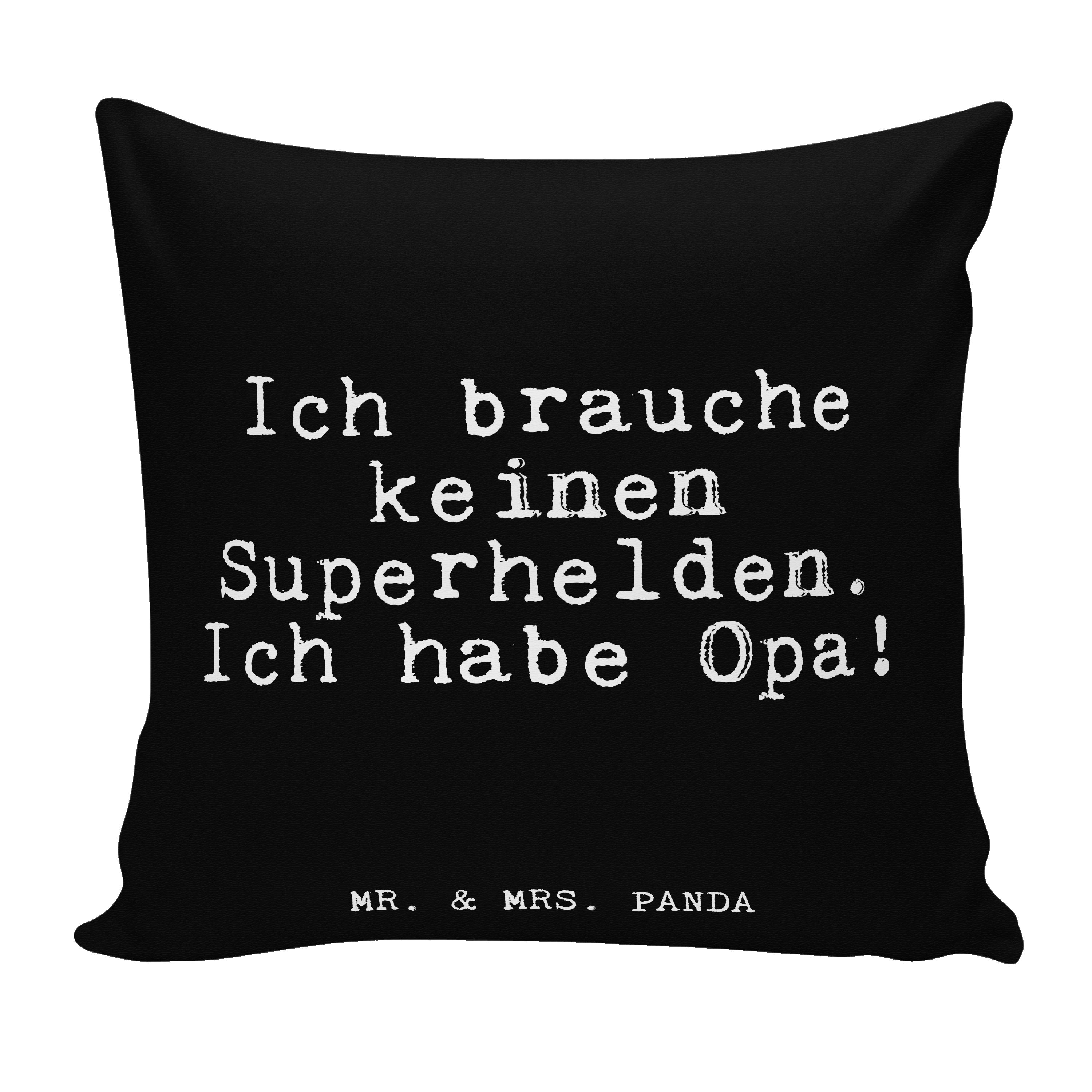 Mr. Ich Panda Geschenk, Dekokissen Geburtst - Opa keinen & Superhelden.... Mrs. - Schwarz brauche