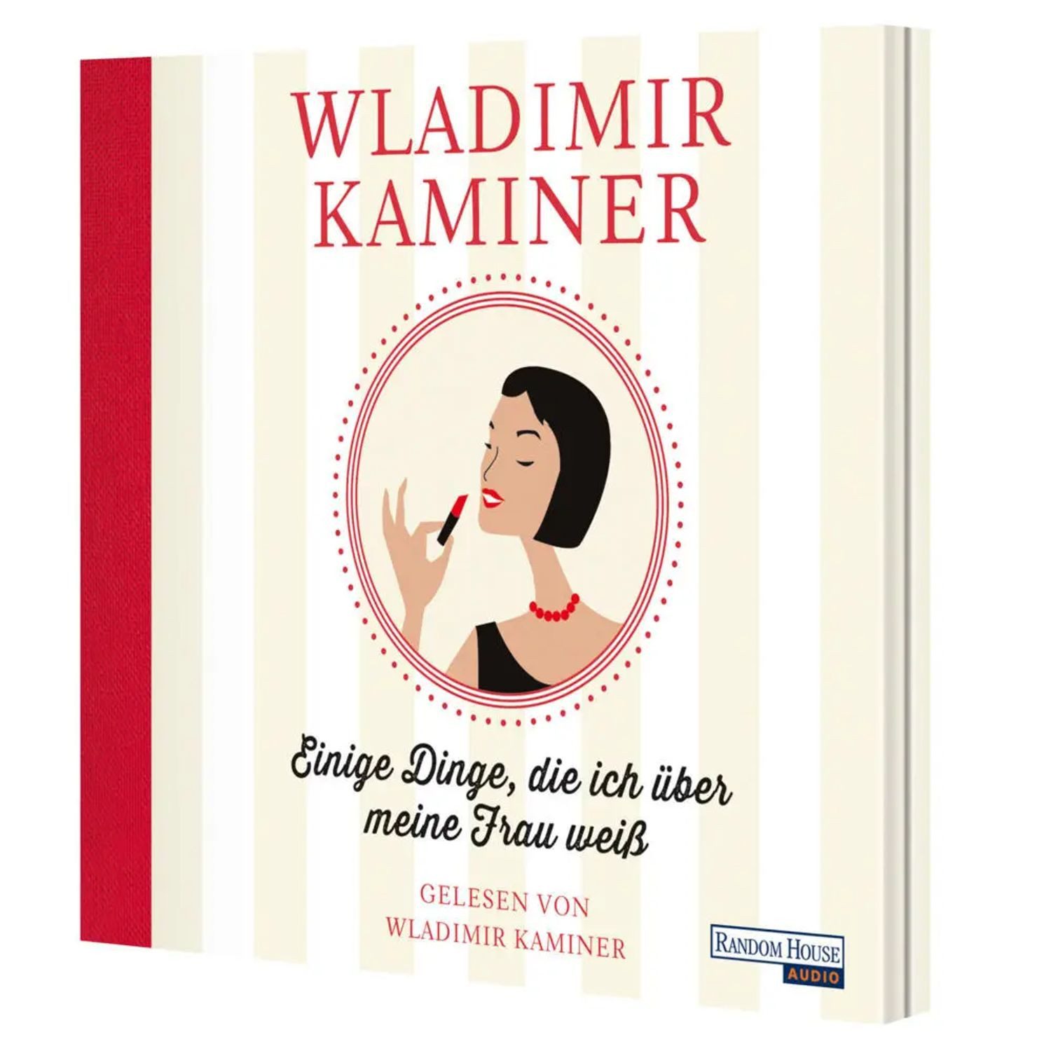 Random House Verlag Hörspiel Einige Dinge, die ich über meine Frau weiß,2 Audio-CDs
