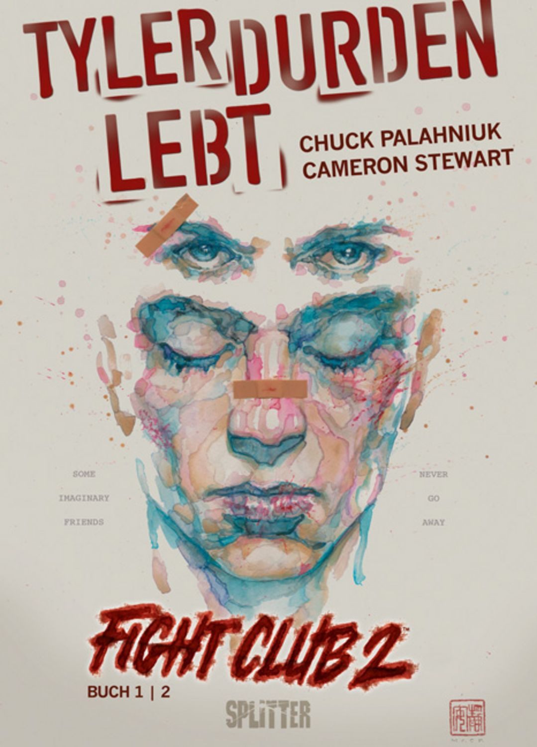Fight Club 2 – Tyler Durden lebt / Chuck Palahniuk, Cameron Stewart, Band 1.