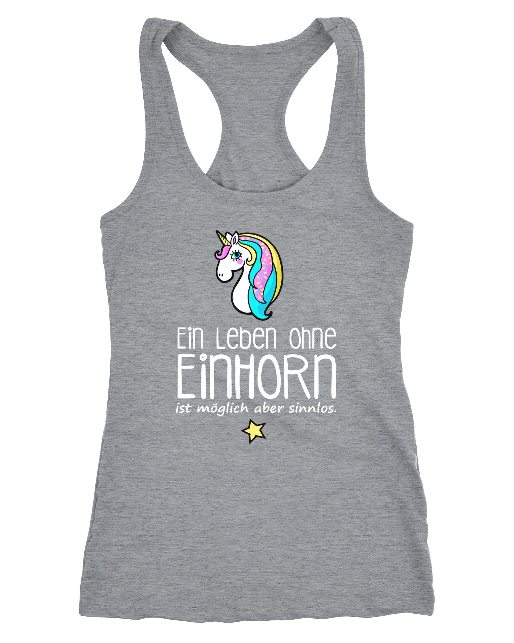 Tanktop Damen Tanktop Ein Leben ohne Einhorn ist möglich aber sinnlos