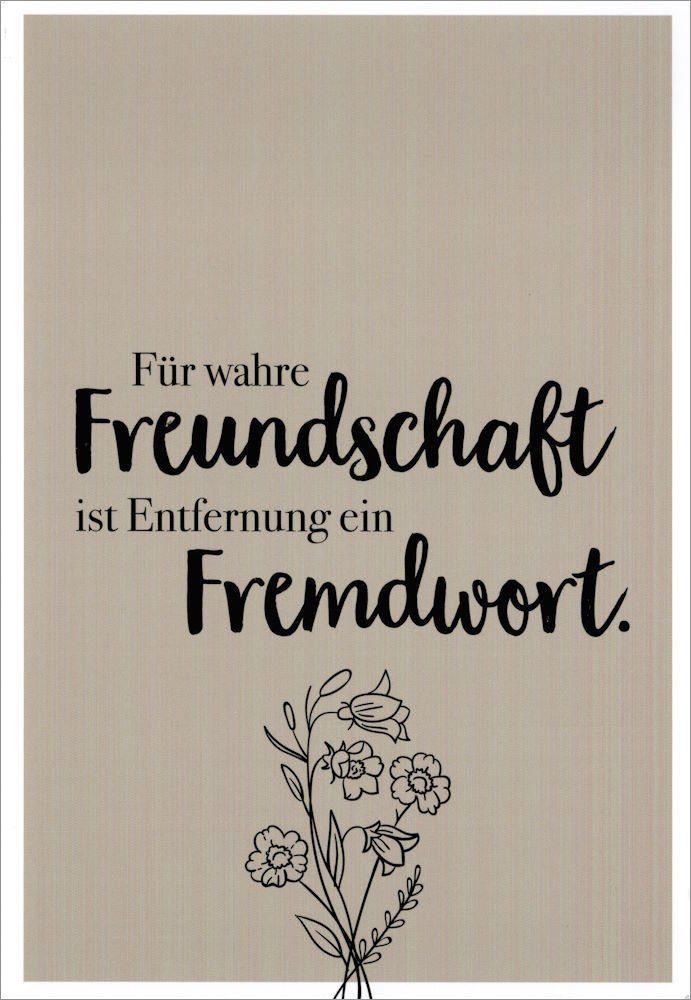 Postkarte Euroformat- "Für wahre Freundschaft ist Entfernung ..."