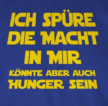 Shirtracer T-Shirt Ich spüre die Macht in mir Könnte aber auch Hunger sein Sprüche Statement mit Spruch