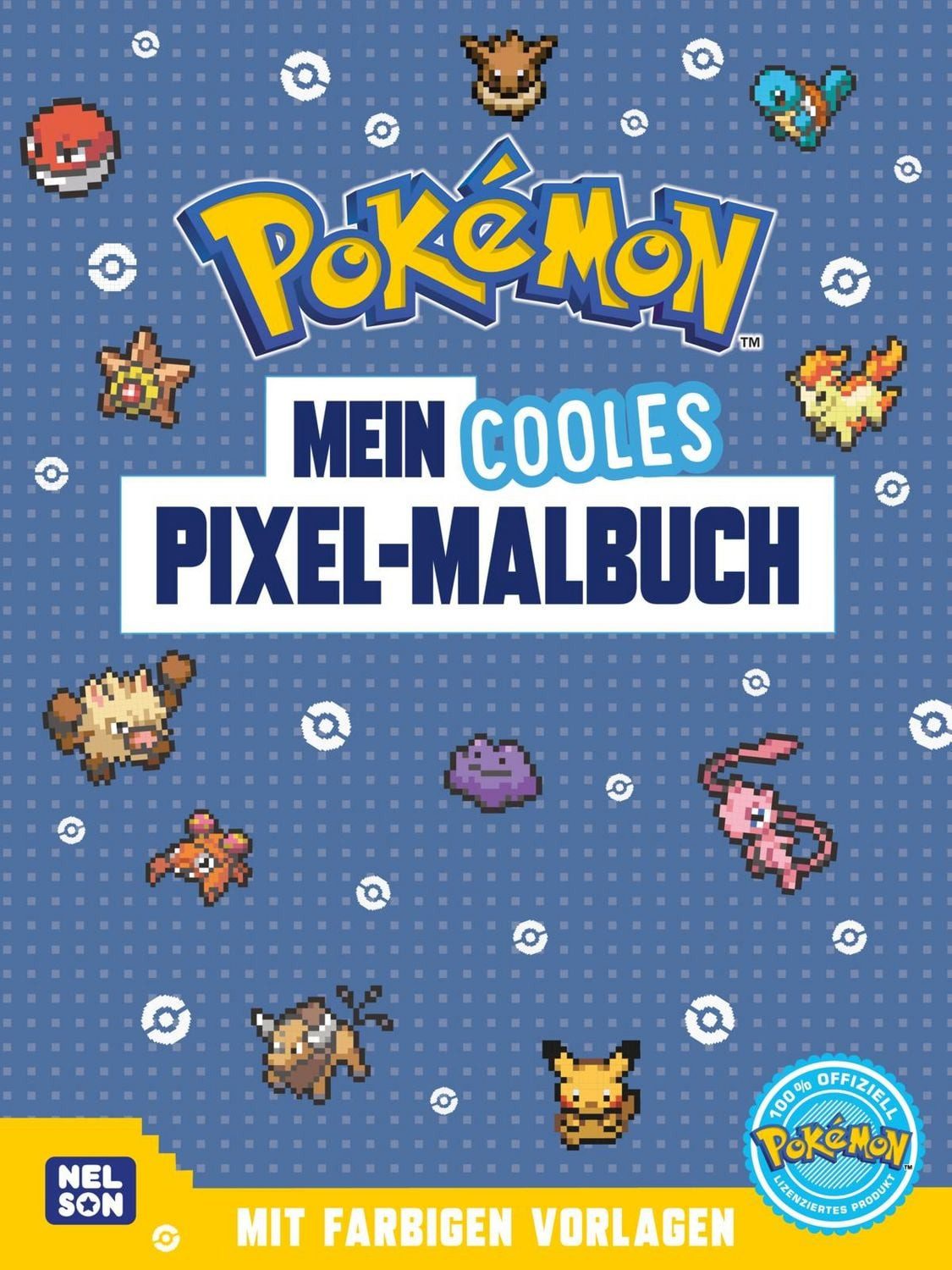 Pokémon Activity-Buch: Mein cooles Pixel-Malbuch / diverse
