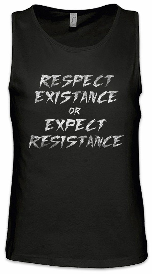 Tanktop Respect Existance Or Expect Resistance Ärmelloses T-Shirt Widerstand