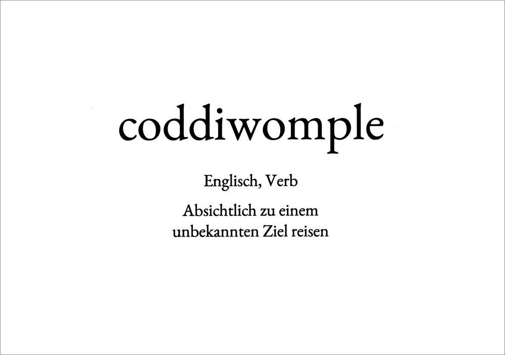 Wortschatz- "coddiwomple" Postkarte