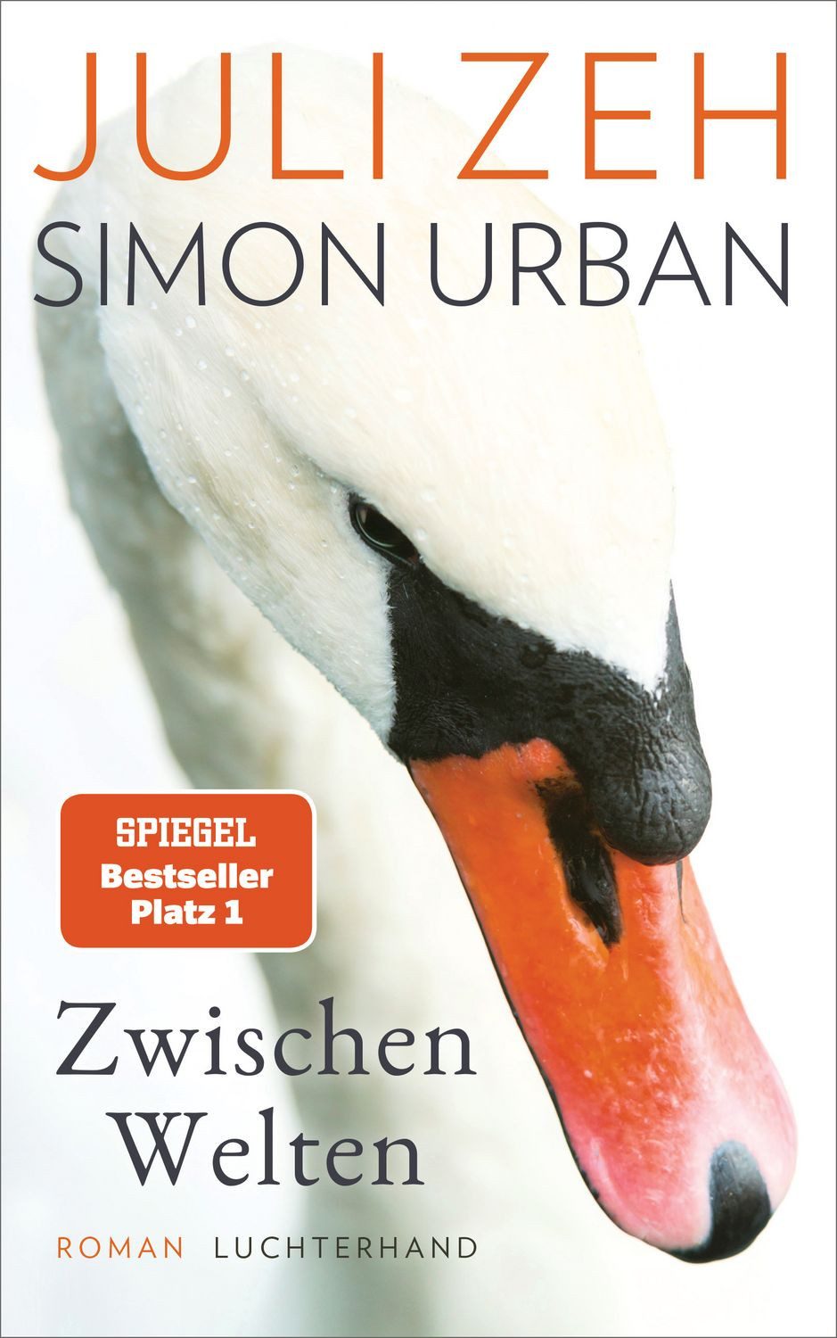 Zwischen Welten / Juli Zeh, Simon Urban