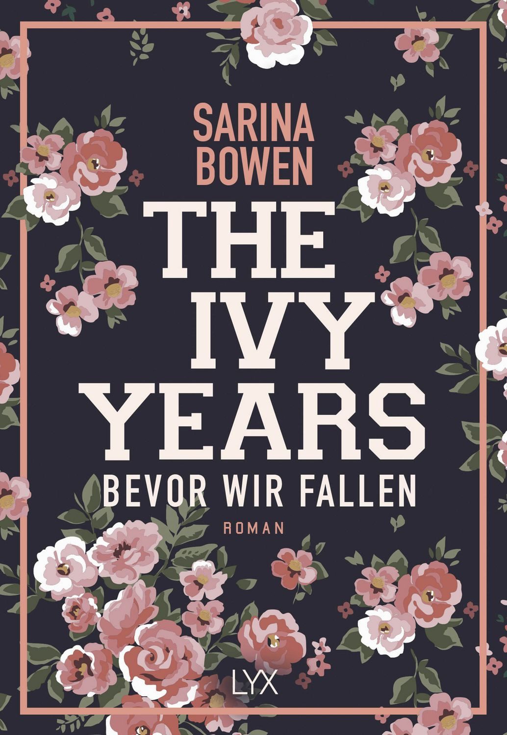 The Ivy Years – Bevor wir fallen / Sarina Bowen