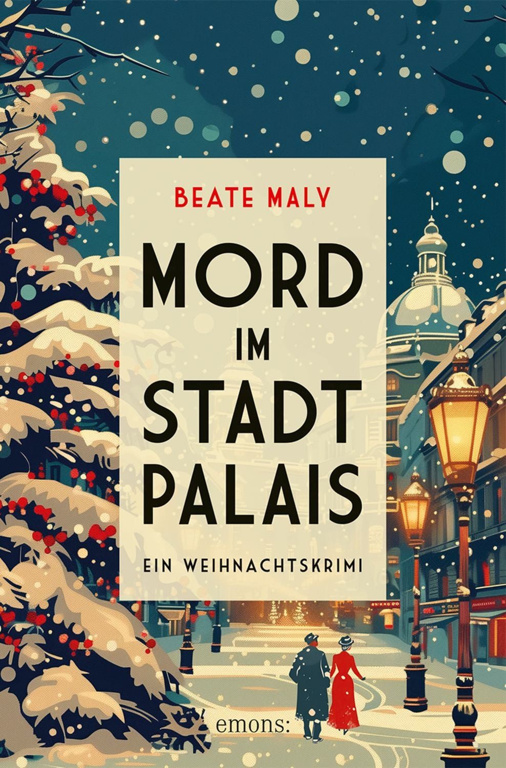 Mord im Stadtpalais / Beate Maly