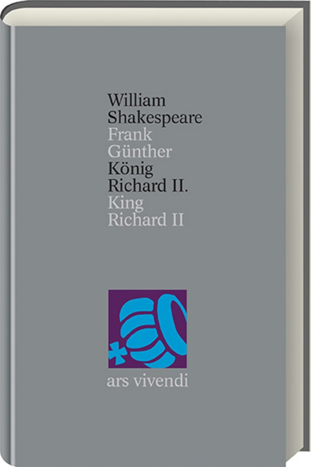 König Richard II. /King Richard II (Shakespeare Gesamtausgabe, Band 10 / William Shakespeare