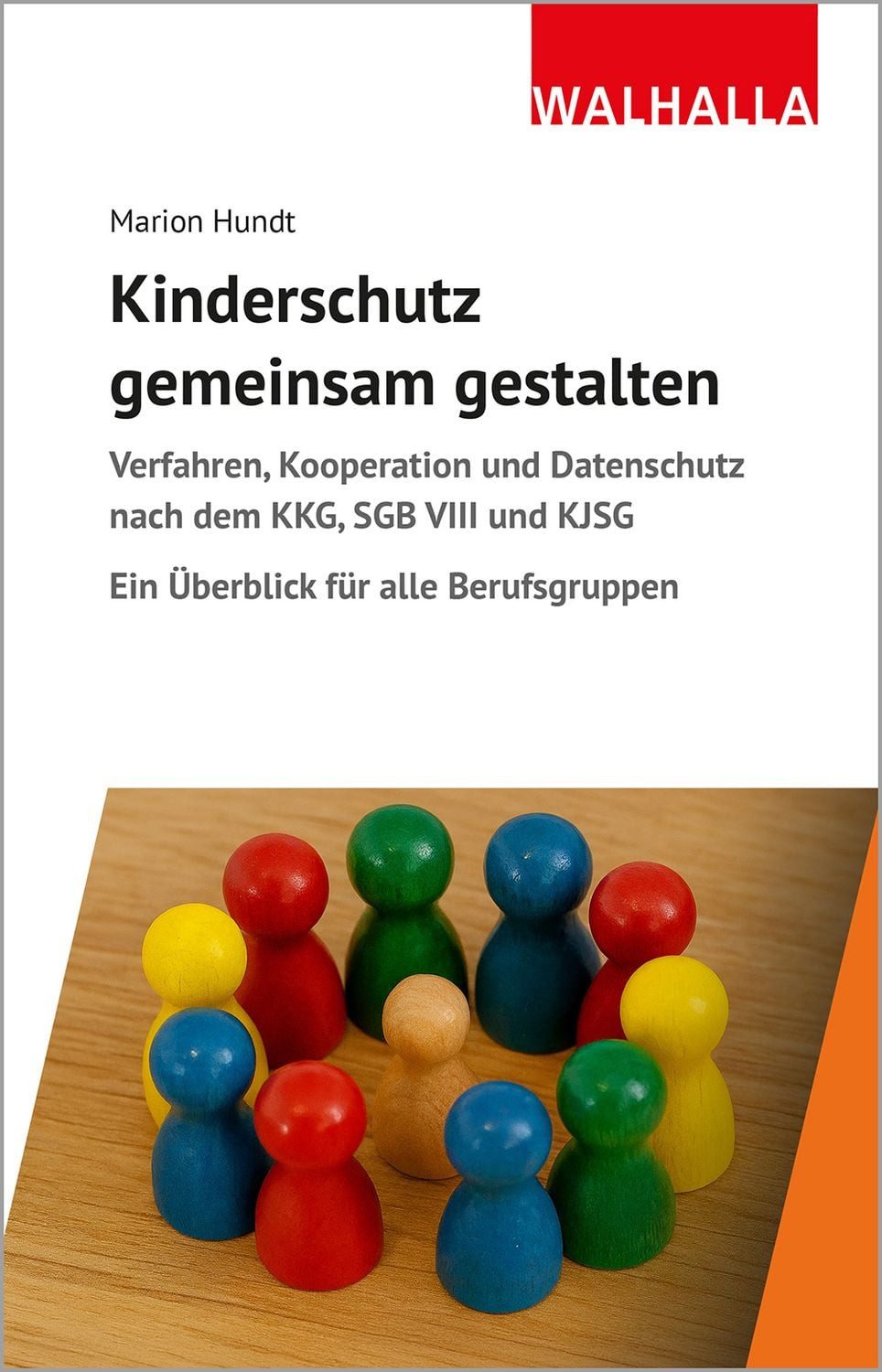 Kinderschutz gemeinsam gestalten / Marion Hundt