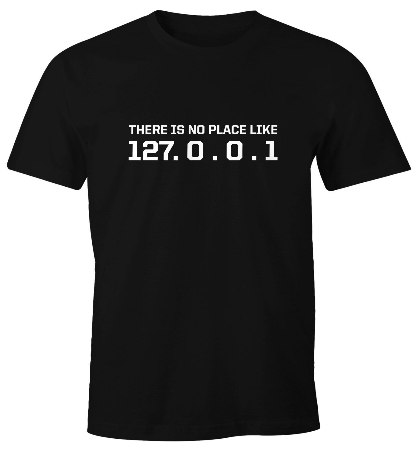 MoonWorks Print-Shirt Herren T-Shirt Computer There is no Place like 127.0. günstig online kaufen