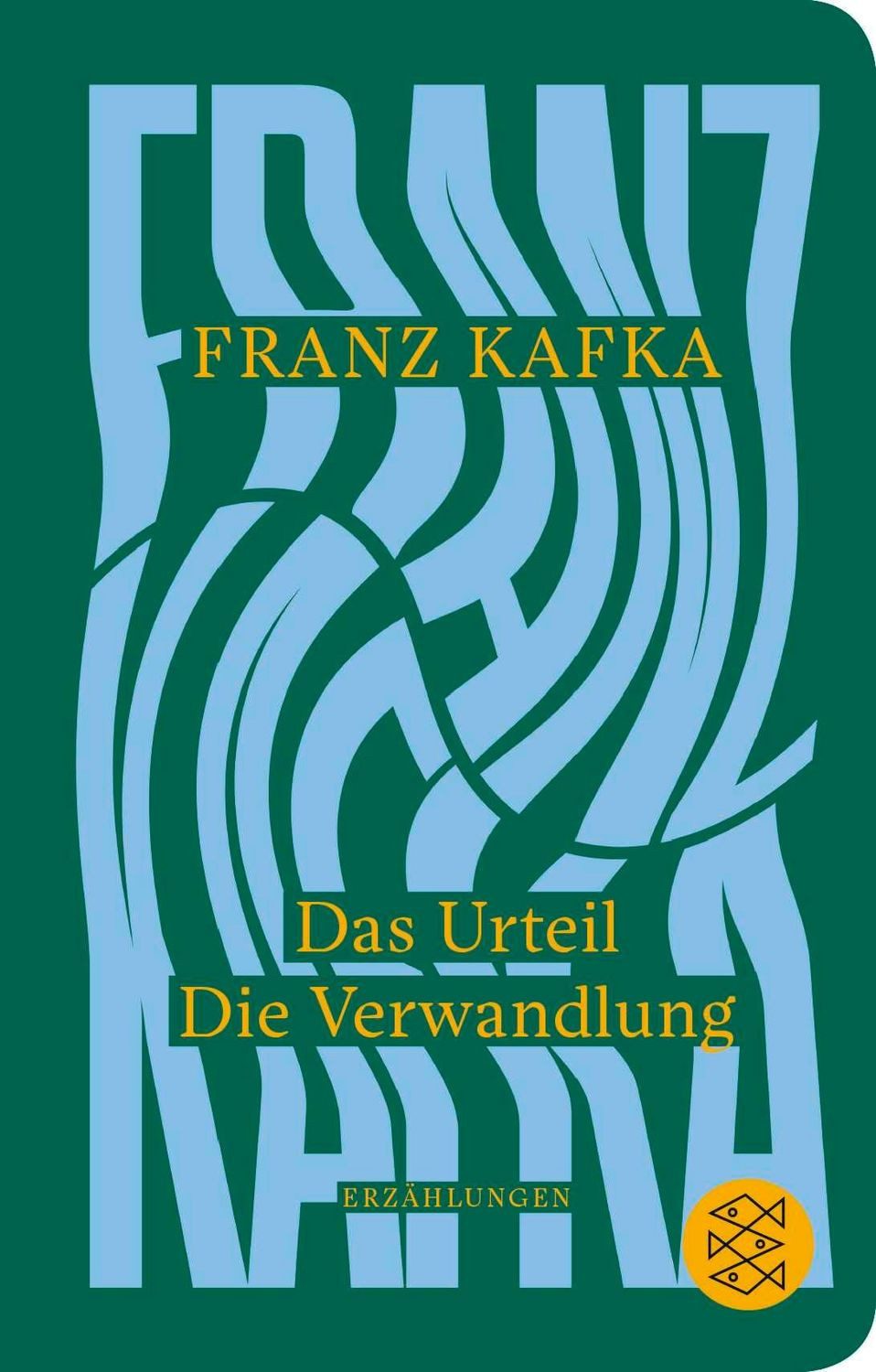 Das Urteil / Die Verwandlung / Franz Kafka