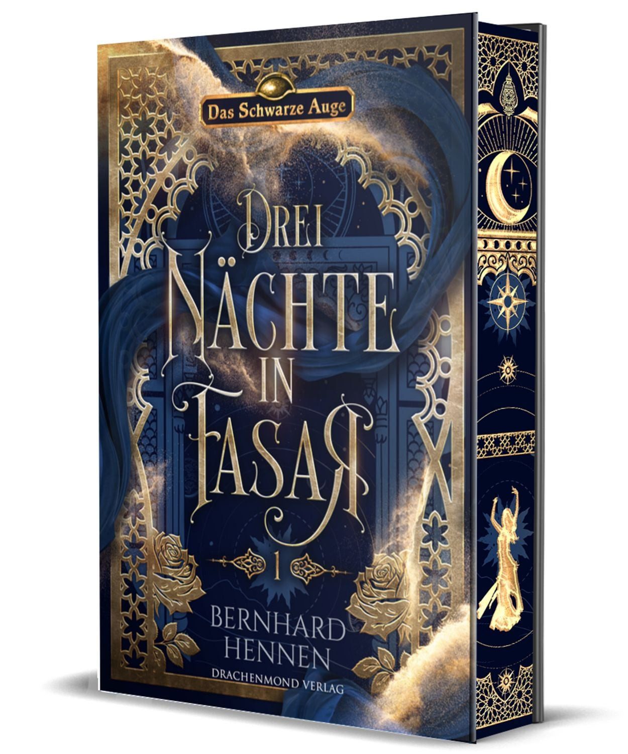 Drei Nächte in Fasar 1 / Bernhard Hennen, Der Tanz der Rose, Schmuckausgabe mit Farbschnitt-Garantie