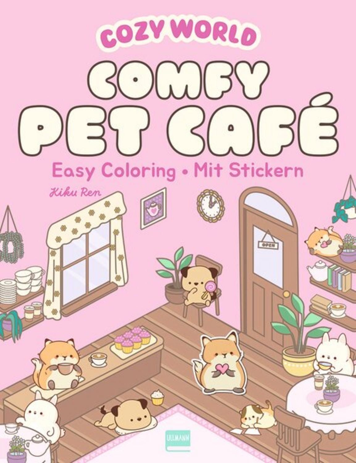 Cozy World - Comfy Pet Café (mit Stickern) / Kiku Ren