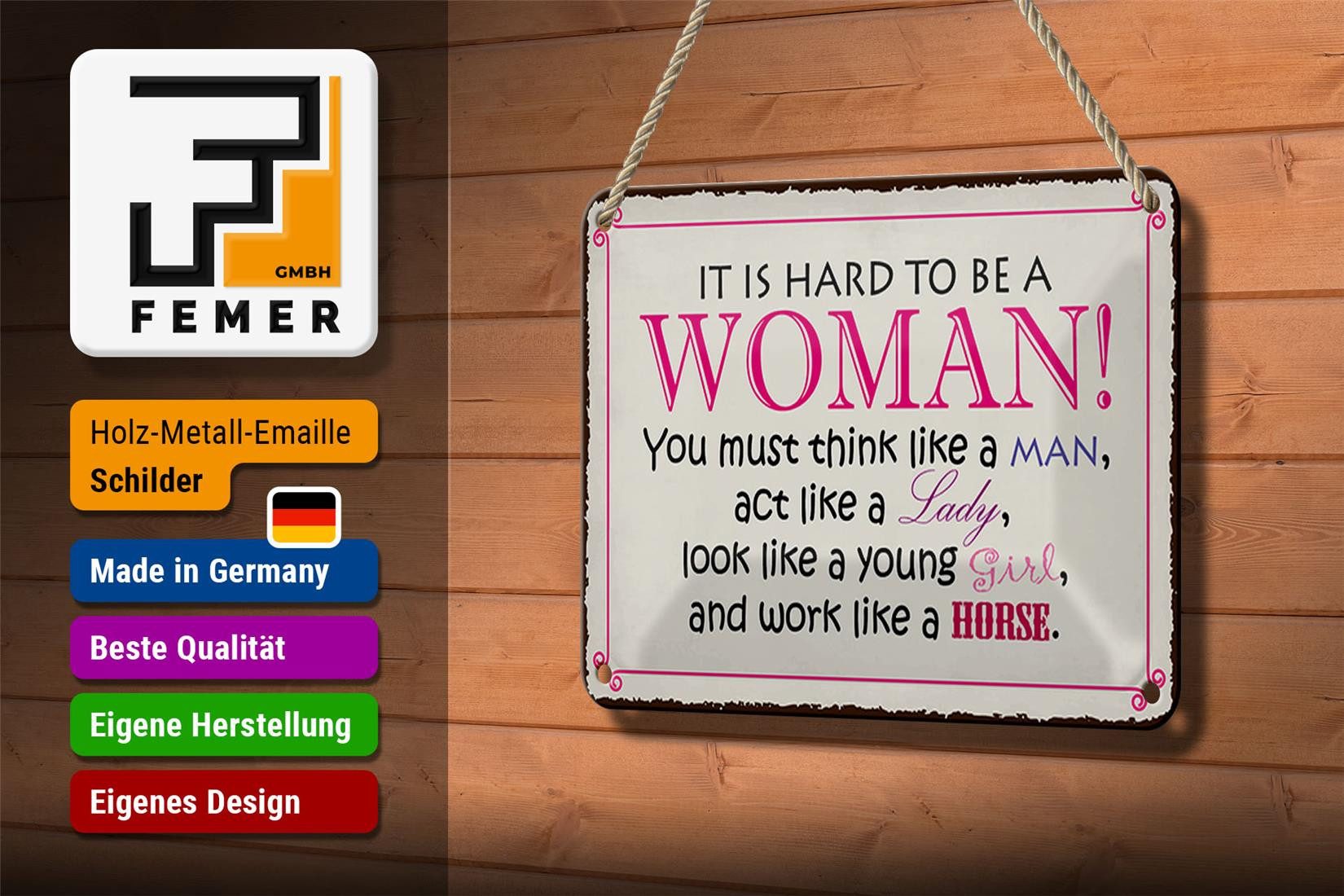 Femer GmbH Metallschild Spruch 18x12cm it is hard to be a woman Lady Girl Schild, (1 St), gewölbte Oberfläche, abgerundete Ecken, umgeschlagene Kanten