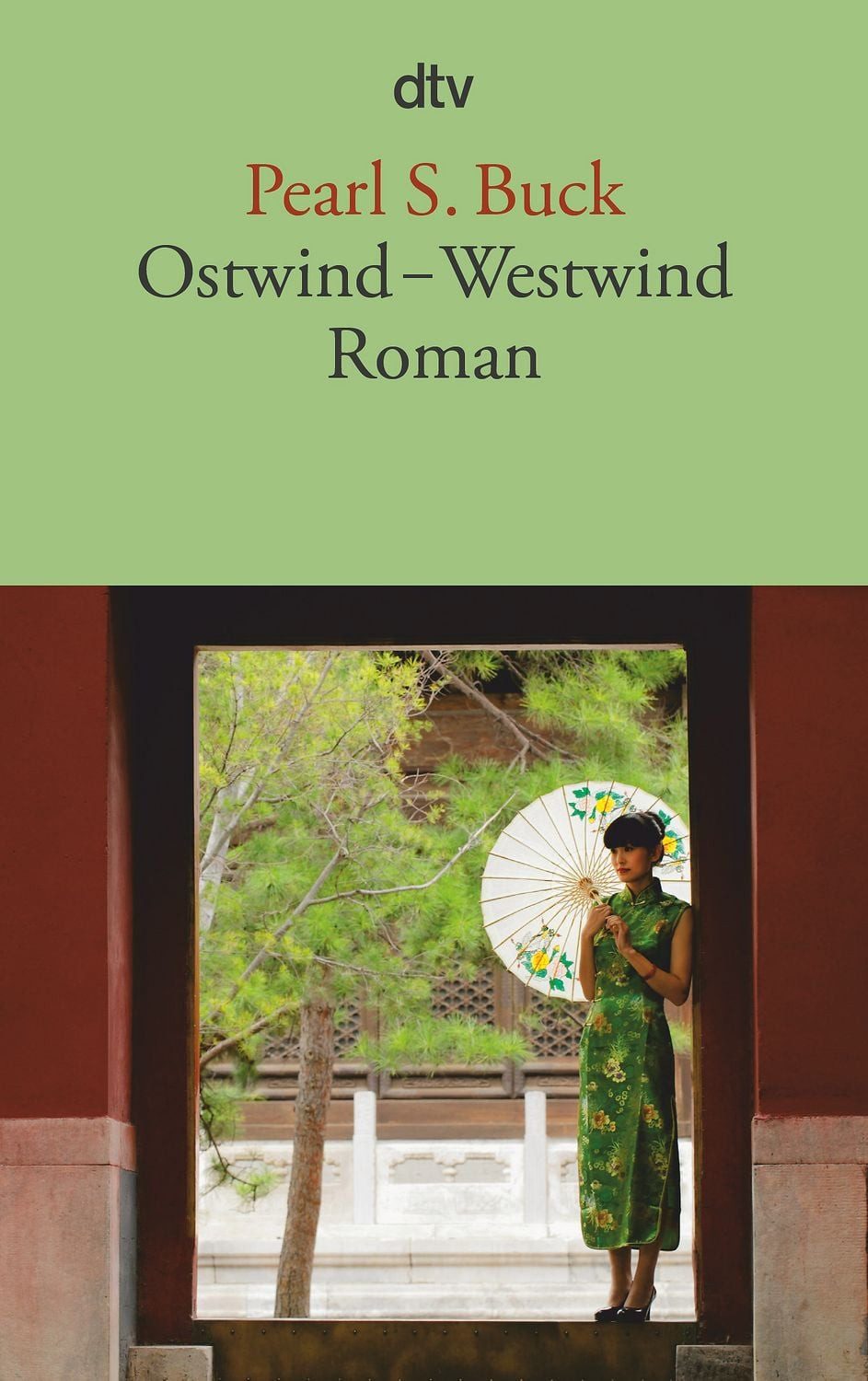 Ostwind - Westwind / Pearl S. Buck