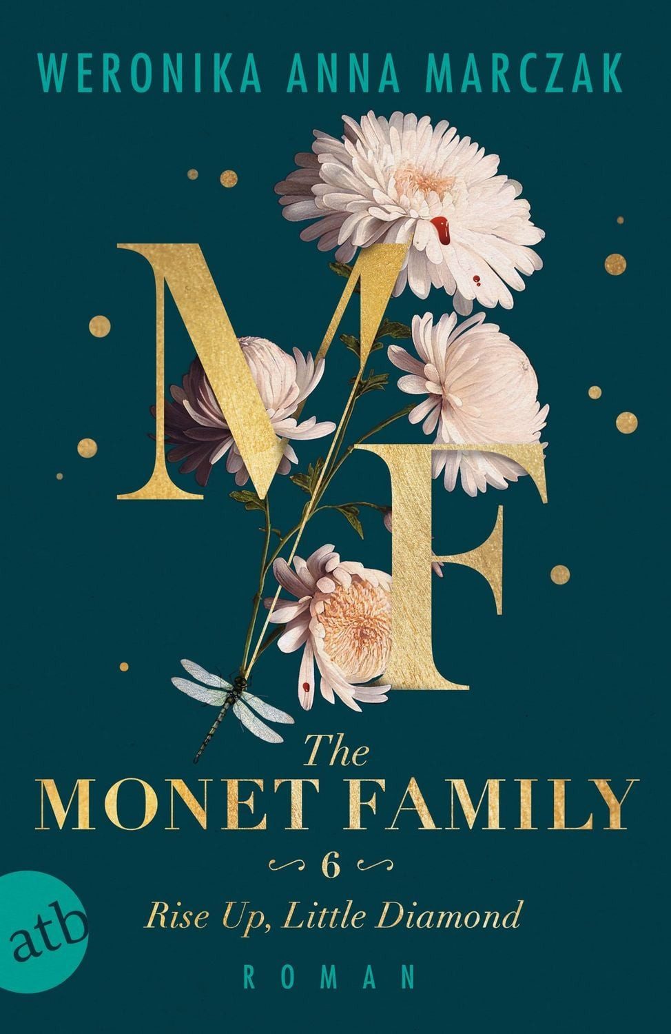 The Monet Family – Rise Up, Little Diamond / Weronika Anna Marczak