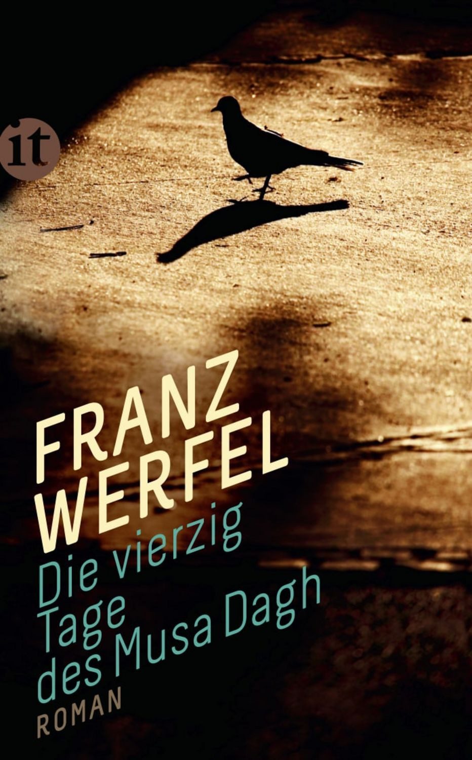 Die vierzig Tage des Musa Dagh / Franz Werfel