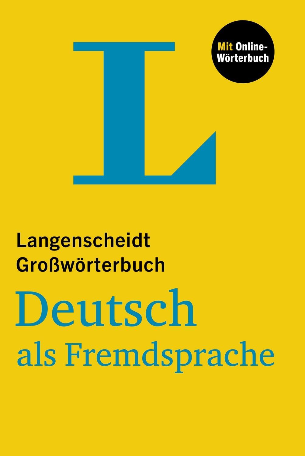 Langenscheidt Großwörterbuch Deutsch als Fremdsprache / diverse